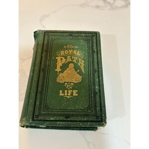 Antique 1876 The Royal Path of Life Victorian Advice Book Chicago